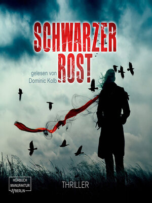 cover image of Schwarzer Rost (ungekürzt)